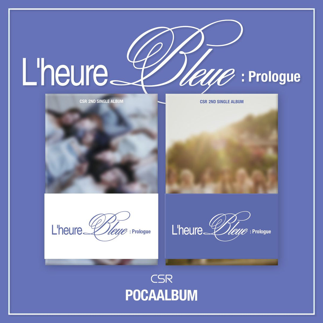 csr-2nd-single-album-lheure-bleue-prologue-poca-album-ver