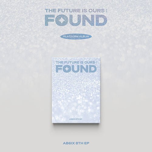 ab6ix-8th-ep-the-future-is-ours-found-platform-ver