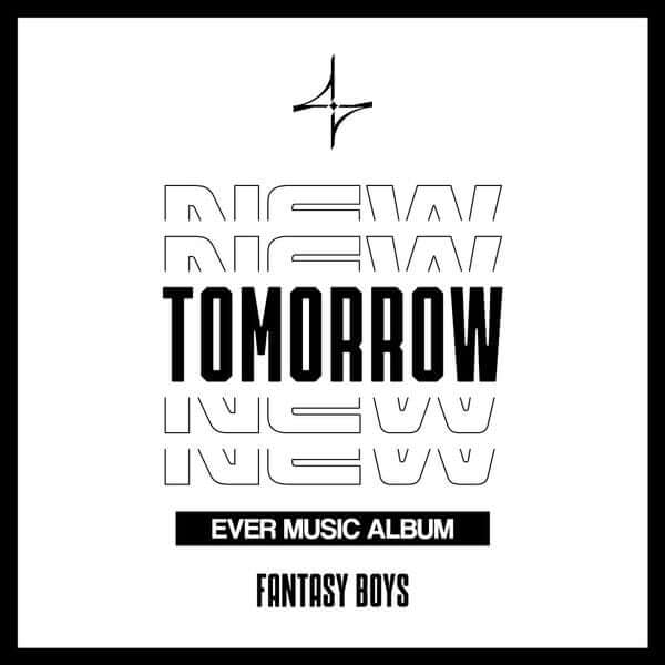 Fantasy Boys - Mini Album 1st [New Tomorrow] (Ever Music Ver.) by FANTASY BOYS - Available at allkpopmag. Price: $13.26.