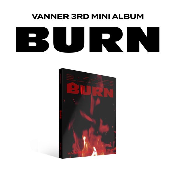VANNER - Mini Album Vol. 3 [BURN] (Spark Start Ver.) by VANNER - Available at allkpopmag. Price: $14.91.