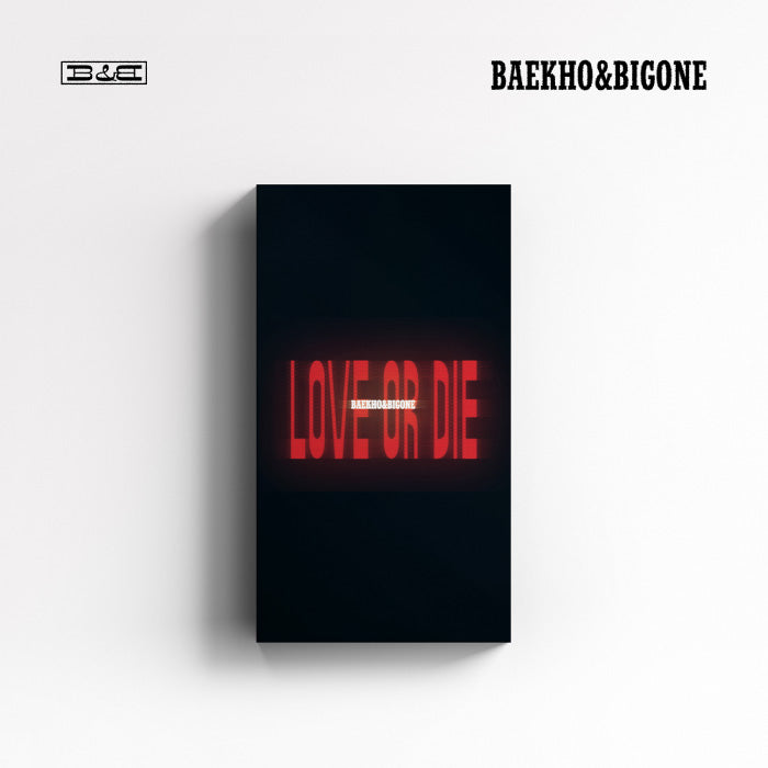 baekho-bigone-love-or-die