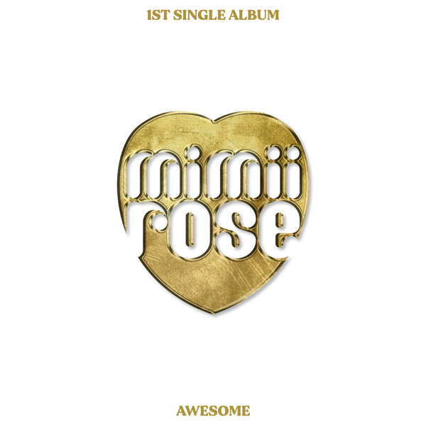 Mimiirose - Single Album 1st [AWESOME] by MIMIIROSE - Available at allkpopmag. Price: $11.52.