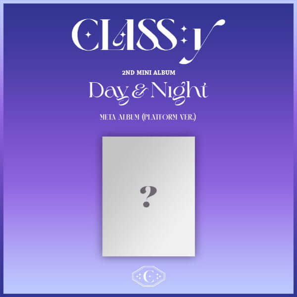 CLASS:y - Mini Album Vol. 2 [Day & Night] (Meta Album) (Platform Version) by CLASS:y - Available at allkpopmag. Price: $9.05.