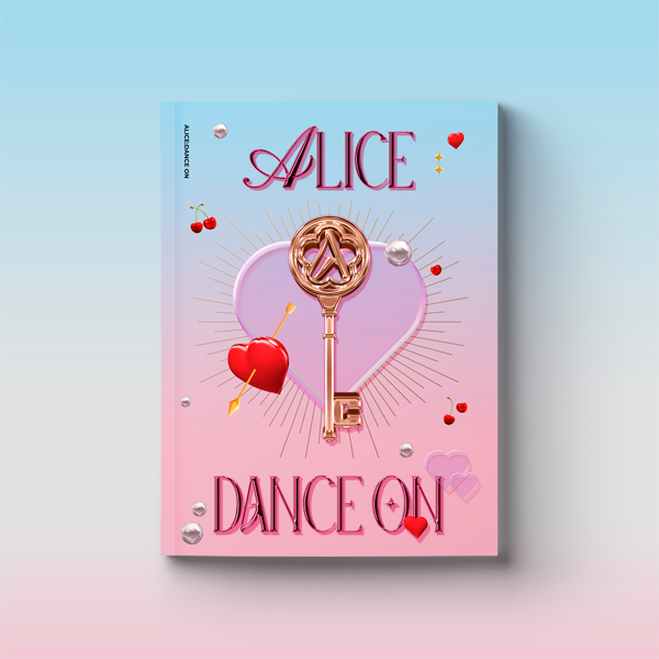 Alice (ALICE) - Single Album [DANCE ON] by ALICE - Available at allkpopmag. Price: $15.18.