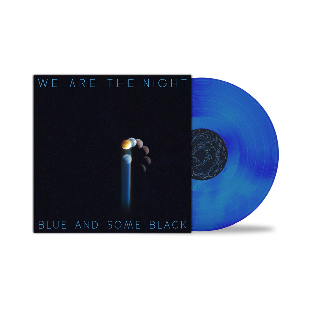 We Are The Night - [Blue and Some Black] (LP Vinyl) by We Are The Night - Available at allkpopmag. Price: $42.71.