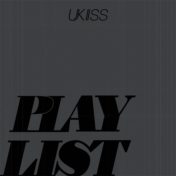 UKISS - MINI ALBUM [PLAY LIST] (B-SIDE Version) by UKISS - Available at allkpopmag. Price: $13.81.