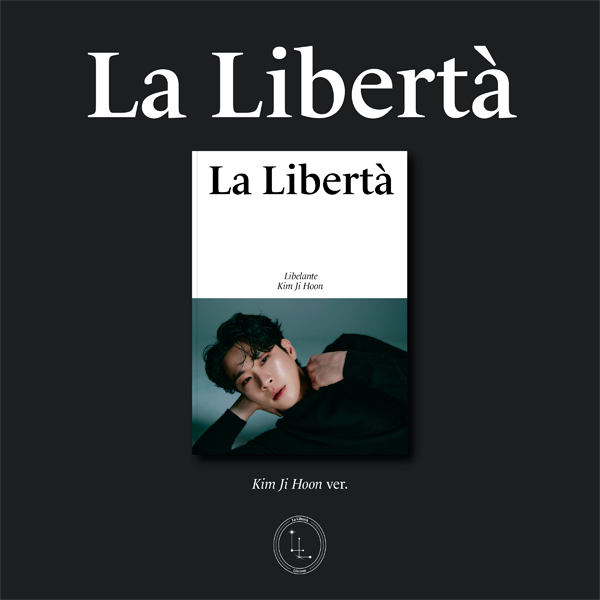 Libelante - 1st EP [La Libertà] (Kim Ji-hoon Version) by Libelante - Available at allkpopmag. Price: $20.39.