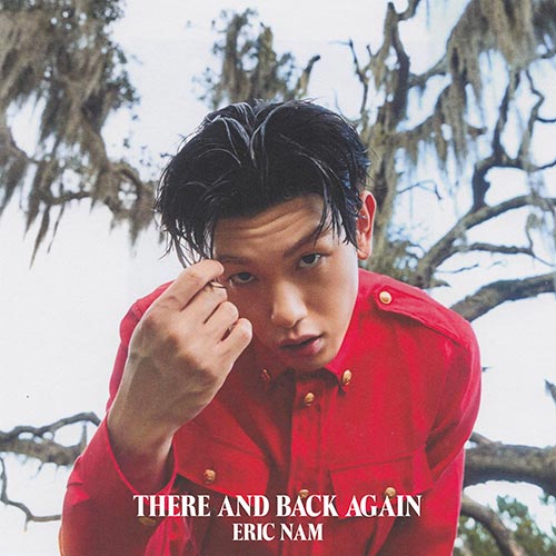 eric-nam-there-and-back-again-2nd-album