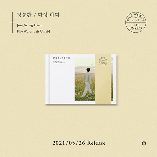 jung-seung-hwan-five-words-left-unsaid
