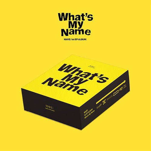 mave-1st-ep-whats-my-name