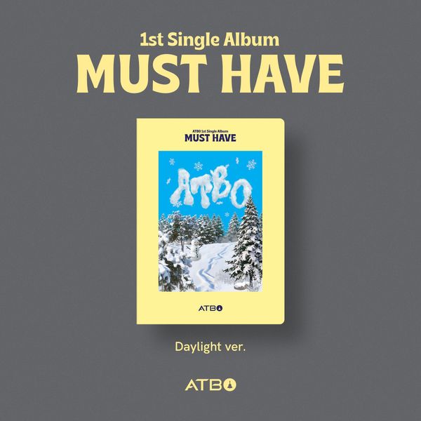 ATBO - Single Album 1 [MUST HAVE] (Daylight Version) by ATBO - Available at allkpopmag. Price: $12.80.