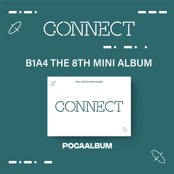 B1A4 - Mini Album 8 [CONNECT] (POCA ALBUM) by B1A4 - Available at allkpopmag. Price: $11.52.