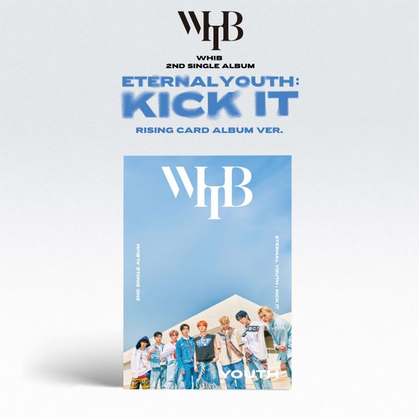 WHIB - Single Album 2 [ETERNAL YOUTH: KICK IT] (YOUTH & RISING ver.) by WHIB - Available at allkpopmag. Price: $8.60.